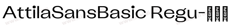 AttilaSansBasic Regu字体转换 AttilaSansBasic Regu字体转换